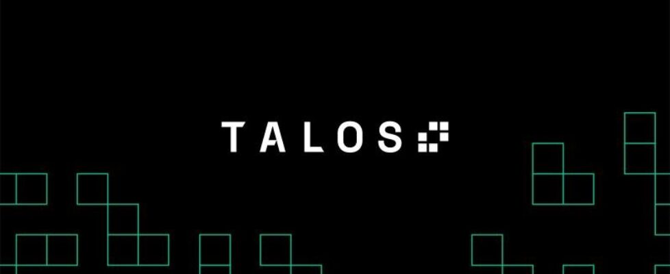 Talos Raises $105 Million Series B Funding Round As Institutional Adoption Of Digital Assets Accelerates