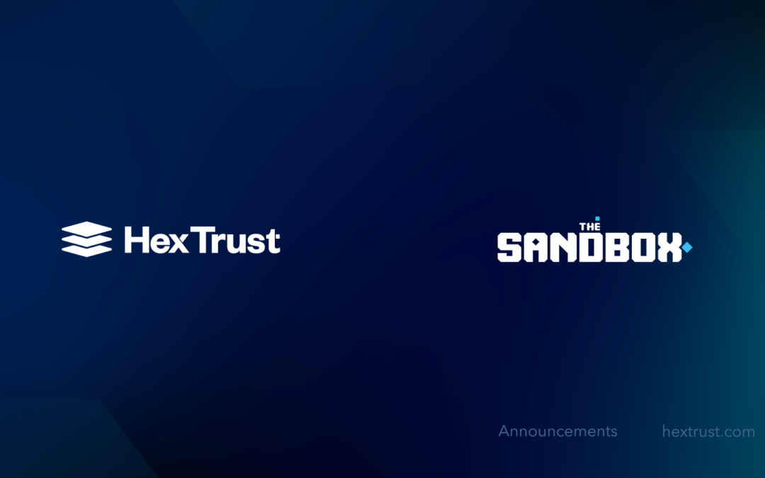 Hex Trust partners with The Sandbox to enable fully-licensed and secure custody of metaverse assets